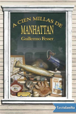 Guillermo Fesser A cien millas de Manhattan