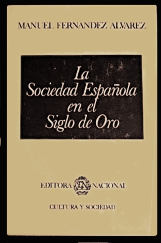 LA SOCIEDAD ESPAÑOLA EN EL SIGLO DE ORO Buscando el efecto retórico y en una - photo 1