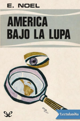 Eugenio Noel mérica bajo la lupa