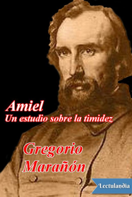 Gregorio Marañón y Posadillo - Amiel