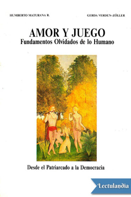 Humberto Maturana Amor y juego