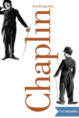 Charles Chaplin - Autobiografía