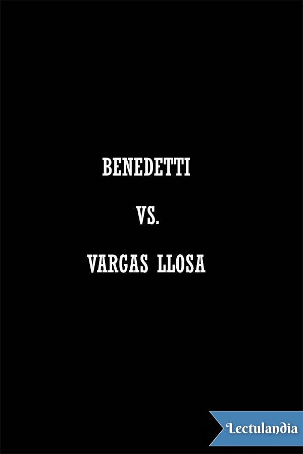 Mario Benedetti Mario Vargas Llosa 1984 Editor digital Titivillus ePub base - photo 1