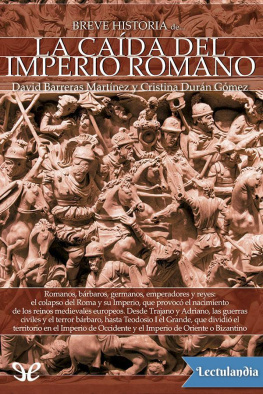 David Barreras - Breve historia de la caída del Imperio romano