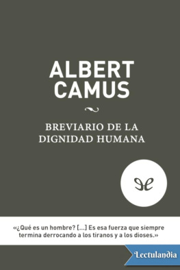 Albert Camus Breviario de la dignidad humana