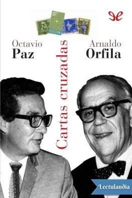 Octavio Paz - Cartas cruzadas
