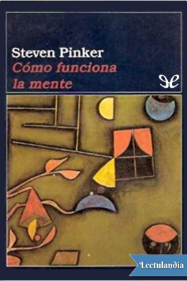 Steven Pinker Cómo funciona la mente