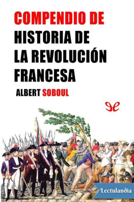 Albert Soboul - Compendio de la historia de la Revolución francesa