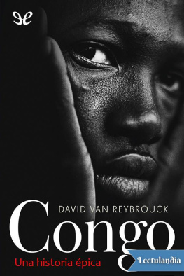 David Van Reybrouck Congo - Una historia épica