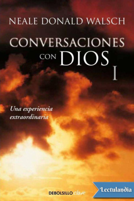 Neale Donald Walsch Conversaciones Con Dios I