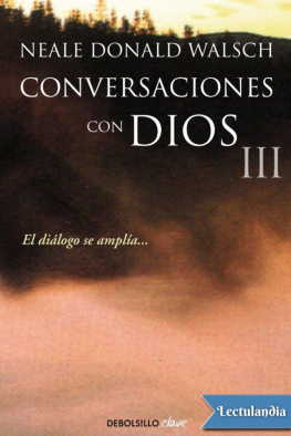 Neale Donald Walsch Conversaciones Con Dios III
