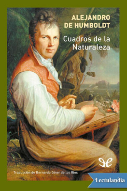 Alexander Von Humboldt - Cuadros de la Naturaleza