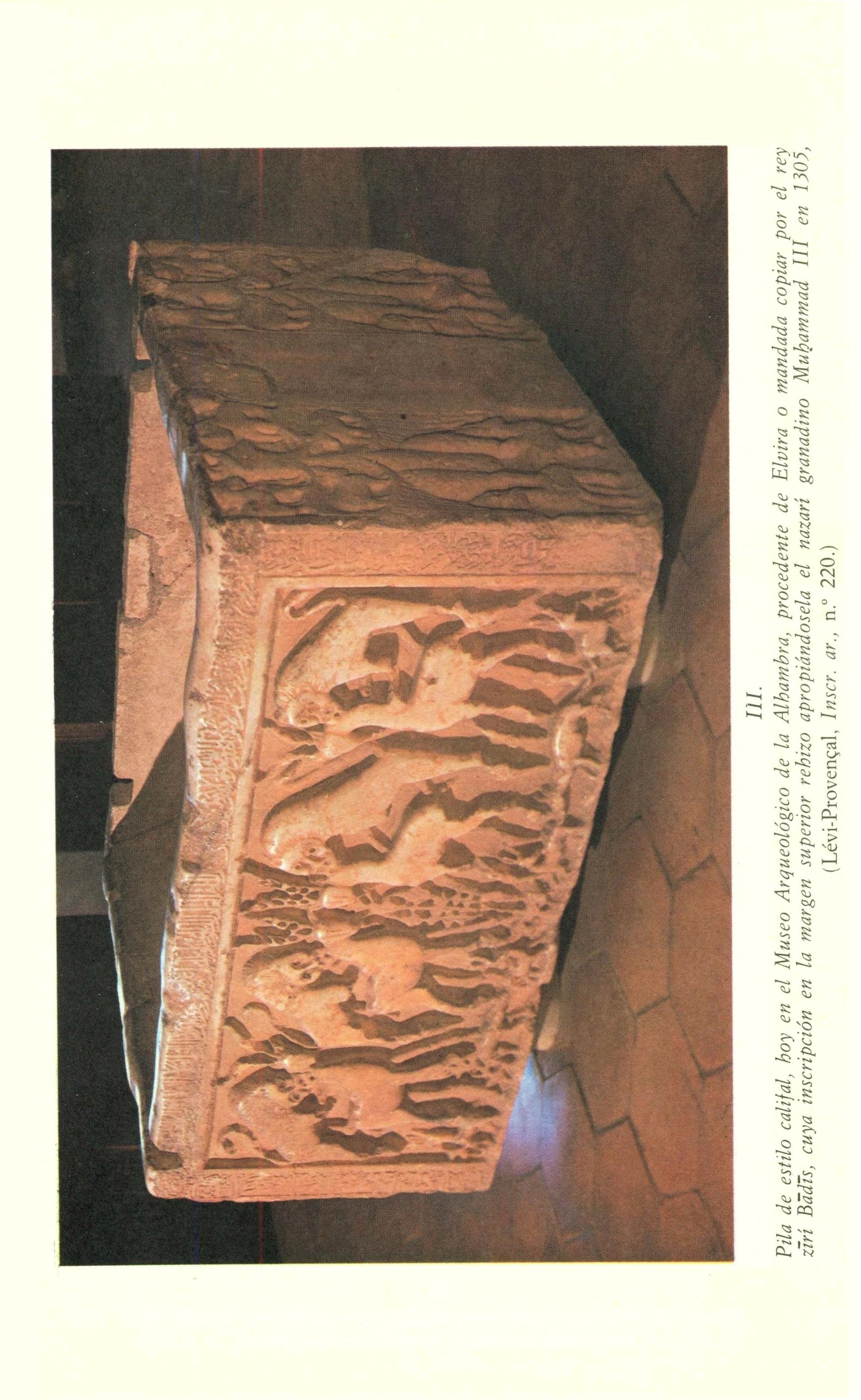 El Siglo XI Contado en 1 persona Las Memorias de Abd Allah último rey Ziri de Granada destronado por los Almorávides - photo 9