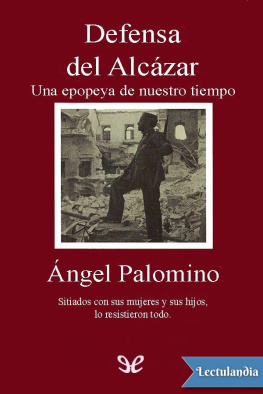 Ángel Palomino Defensa del Alcázar