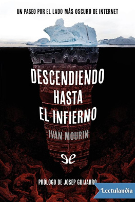 Ivan Mourin Descendiendo hasta el infierno