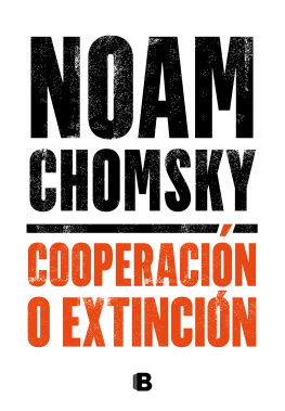 Noam Chomsky Cooperación o extinción