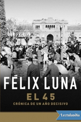 Félix Luna El 45