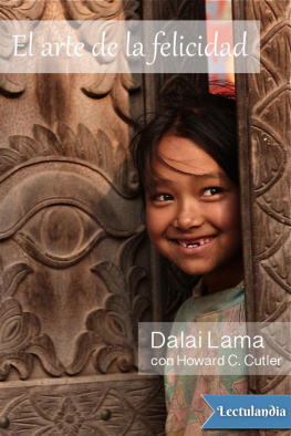 Dalai Lama y Howard C. Cutler - El arte de la felicidad