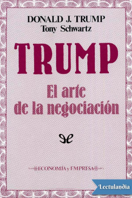 Donald J. Trump El arte de la negociación