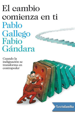 Pablo Gallego - El cambio comienza en ti