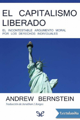 Andrew Bernstein - El capitalismo liberado