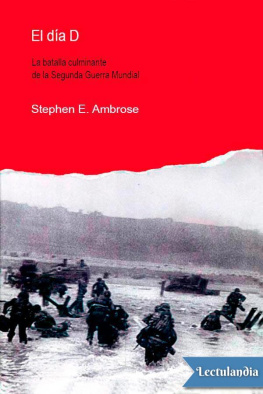 Stephen E. Ambrose - El día D