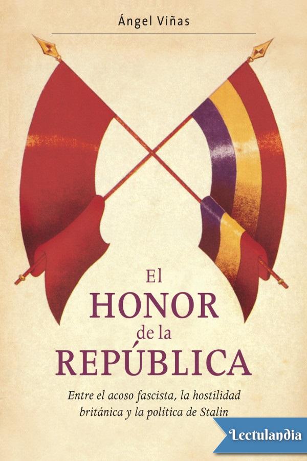 Con este volumen el profesor Ángel Viñas cierra su trilogía sobre la República - photo 1