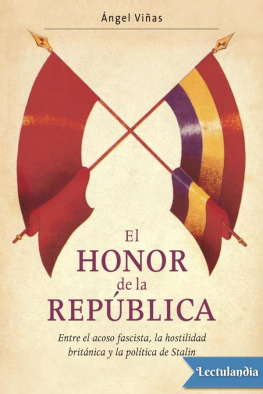 Ángel Viñas El Honor de la República