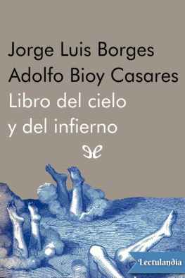 Jorge Luis Borges - El libro del cielo y del infierno