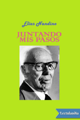 Elías Nandino - Juntando mis pasos