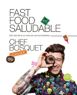 Roberto Bosquet - Fast food saludable