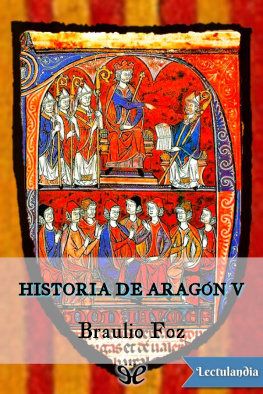 Braulio Foz y Burges Historia de Aragón V