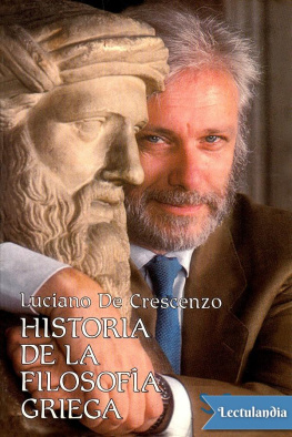 Luciano De Crescenzo Historia de la filosofía griega. Tomo 1