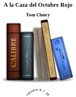 Tom Clancy A la Caza del Octubre Rojo