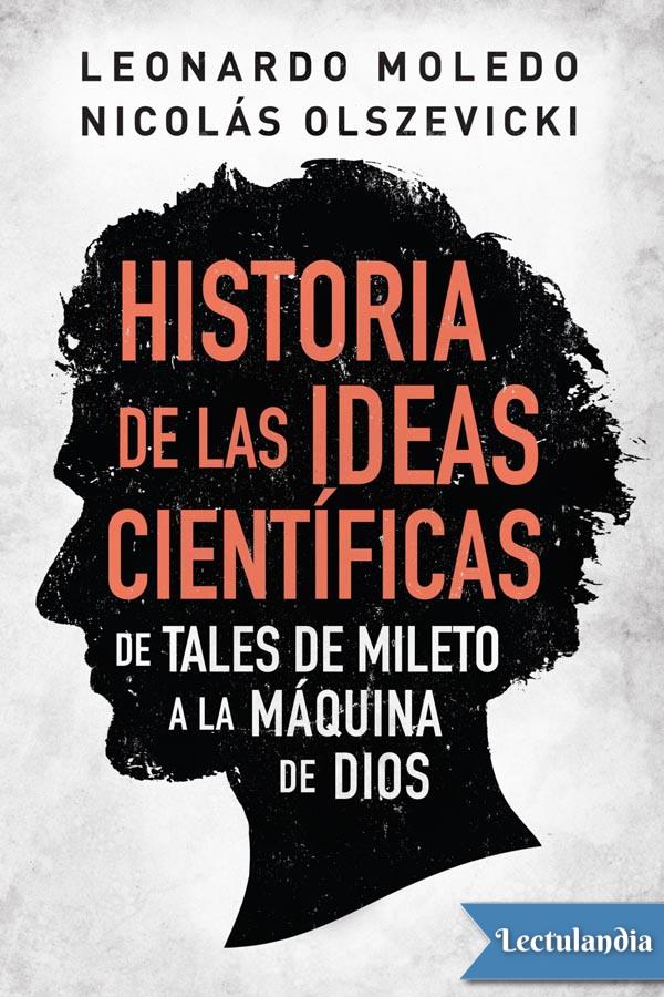 Este libro la primera historia general de la ciencia ensayada en la Argentina - photo 1