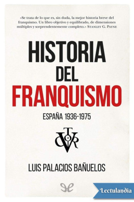 Luis Palacios Bañuelos Historia del franquismo