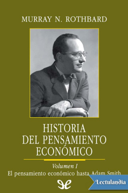 Murray N. Rothbard - Historia del pensamiento económico, vol. I