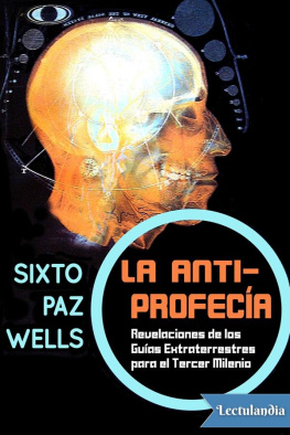 Sixto Paz Wells La antiprofecía