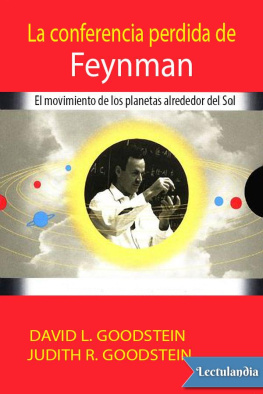 David L. Goodstein La conferencia perdida de Feynman: