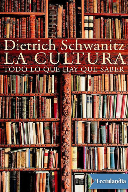 Dietrich Schwanitz - La cultura