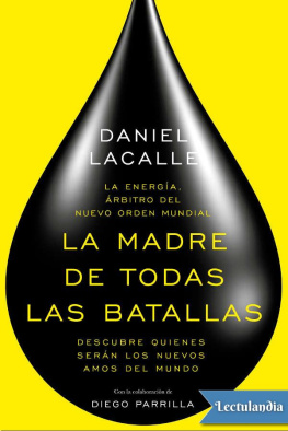 Daniel Lacalle La madre de todas las batallas