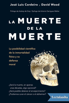 Jose Luis Cordeiro - La muerte de la muerte