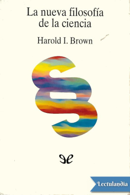 Harold I. Brown La nueva filosofía de la ciencia