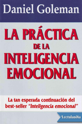 Daniel Goleman - La práctica de la Inteligencia Emocional