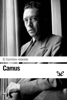 Albert Camus El hombre rebelde