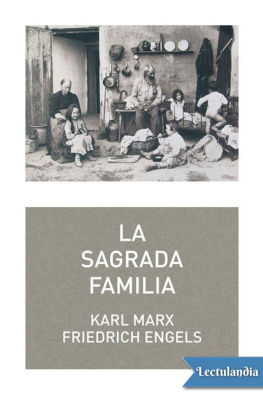 Karl Marx - La Sagrada Familia
