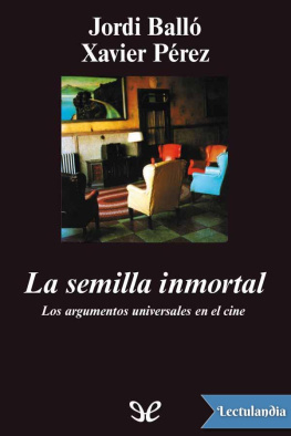 Jordi Balló - La semilla inmortal