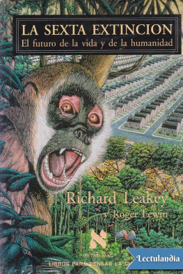Richard Leakey La sexta extinción