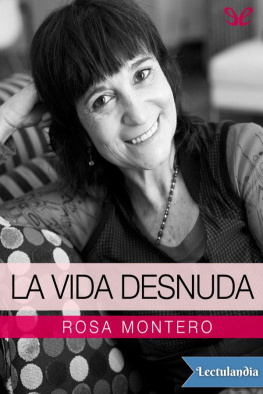 Rosa Montero La vida desnuda