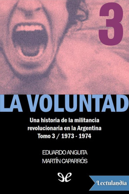 Eduardo Anguita - La voluntad 3. La patria socialista
